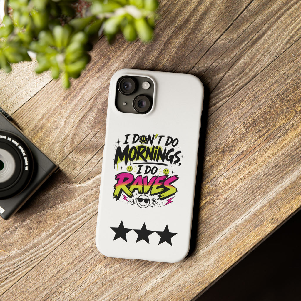 PHILIA — Do Raves Phone Case | EDM Festival Slim Cover