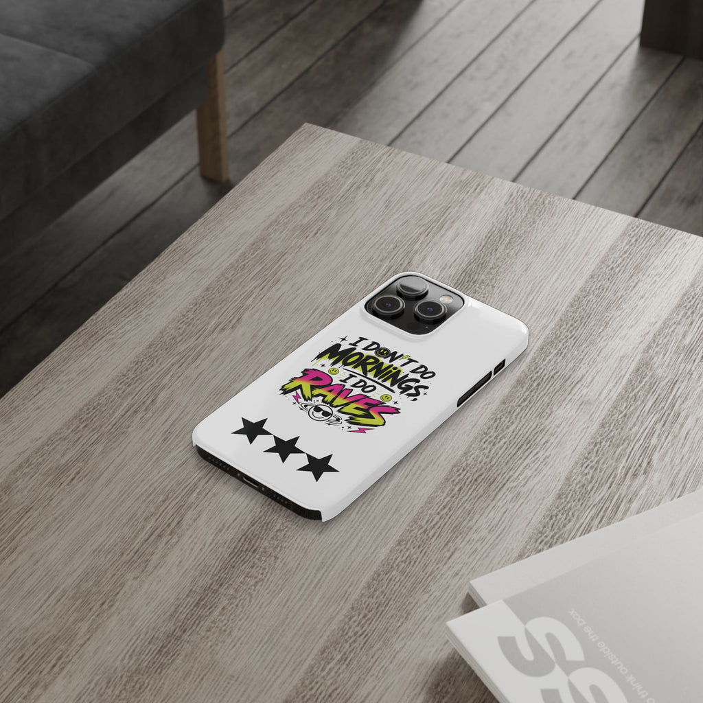 PHILIA — Do Raves Phone Case | EDM Festival Slim Cover