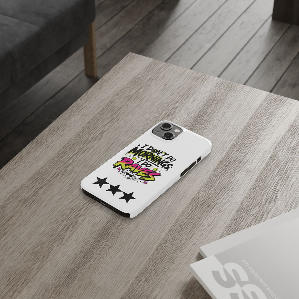 PHILIA — Do Raves Phone Case | EDM Festival Slim Cover