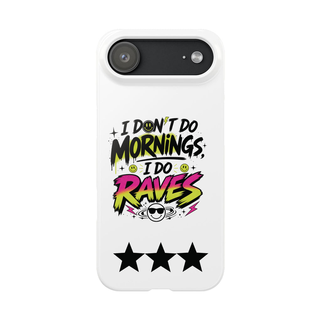 PHILIA — Do Raves Phone Case | EDM Festival Slim Cover