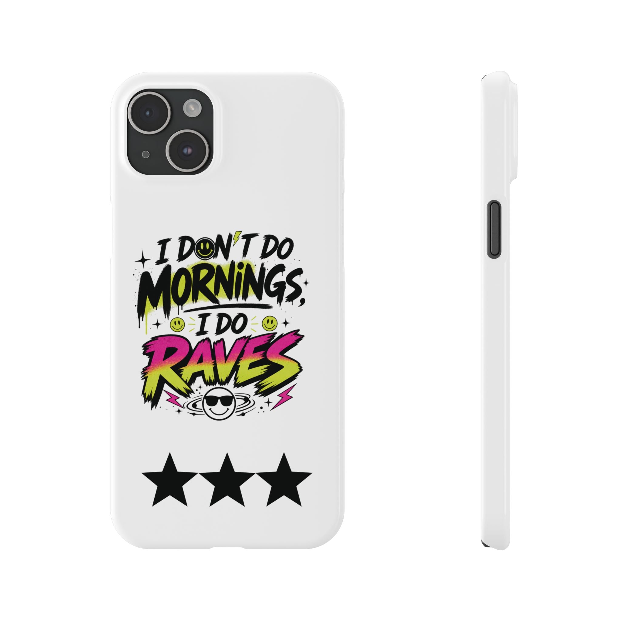PHILIA — Do Raves Phone Case | EDM Festival Slim Cover