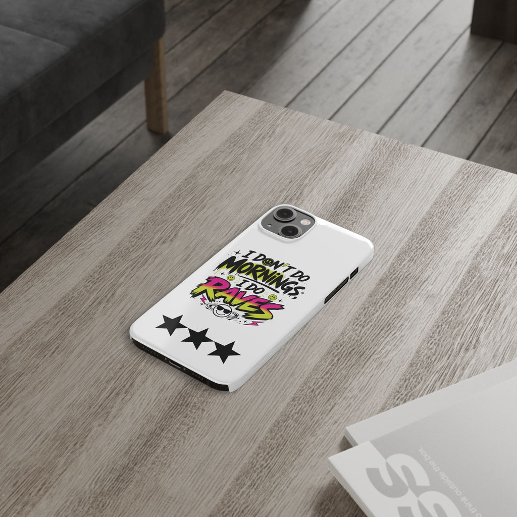 PHILIA — Do Raves Phone Case | EDM Festival Slim Cover